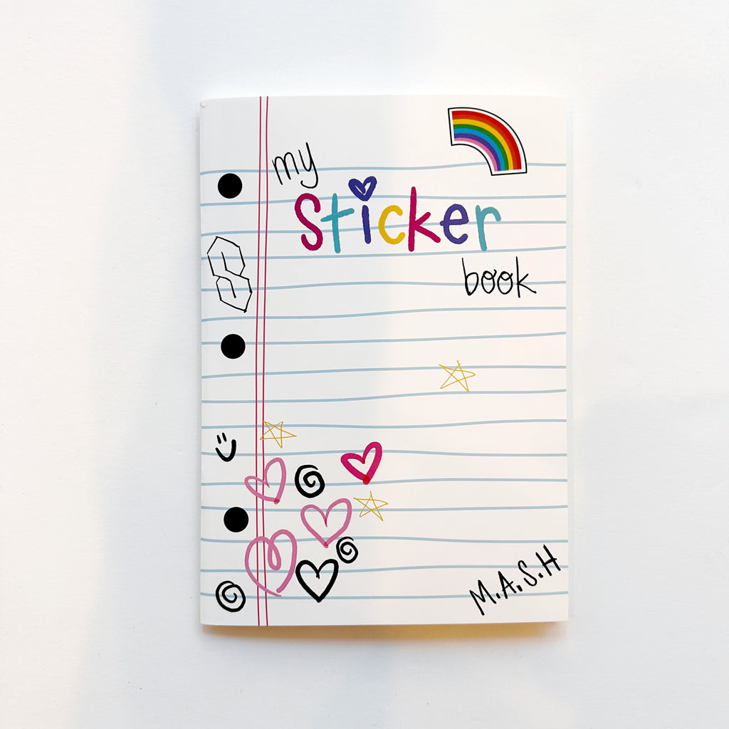 Image of sticker book with white background and blue lines like notebook paper with black and bright colored text says, "My sticker book" with doodles of red and pink hearts, rainbow. swirls and stars. 