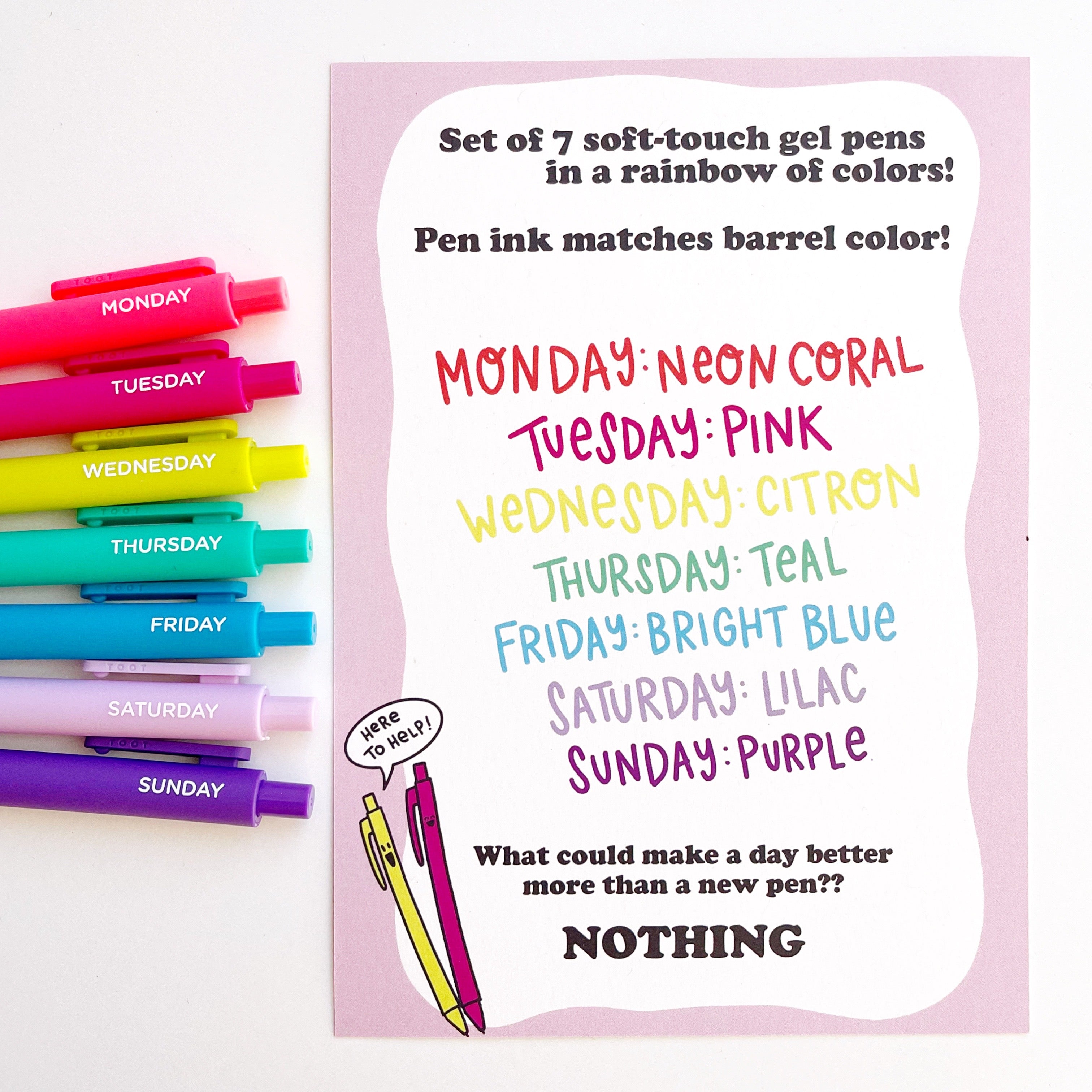 Image of package of pens in rainbow colors with white text says, "Monday, Tuesday, Wednesday, Thursday, Friday, Saturday, Sunday.".