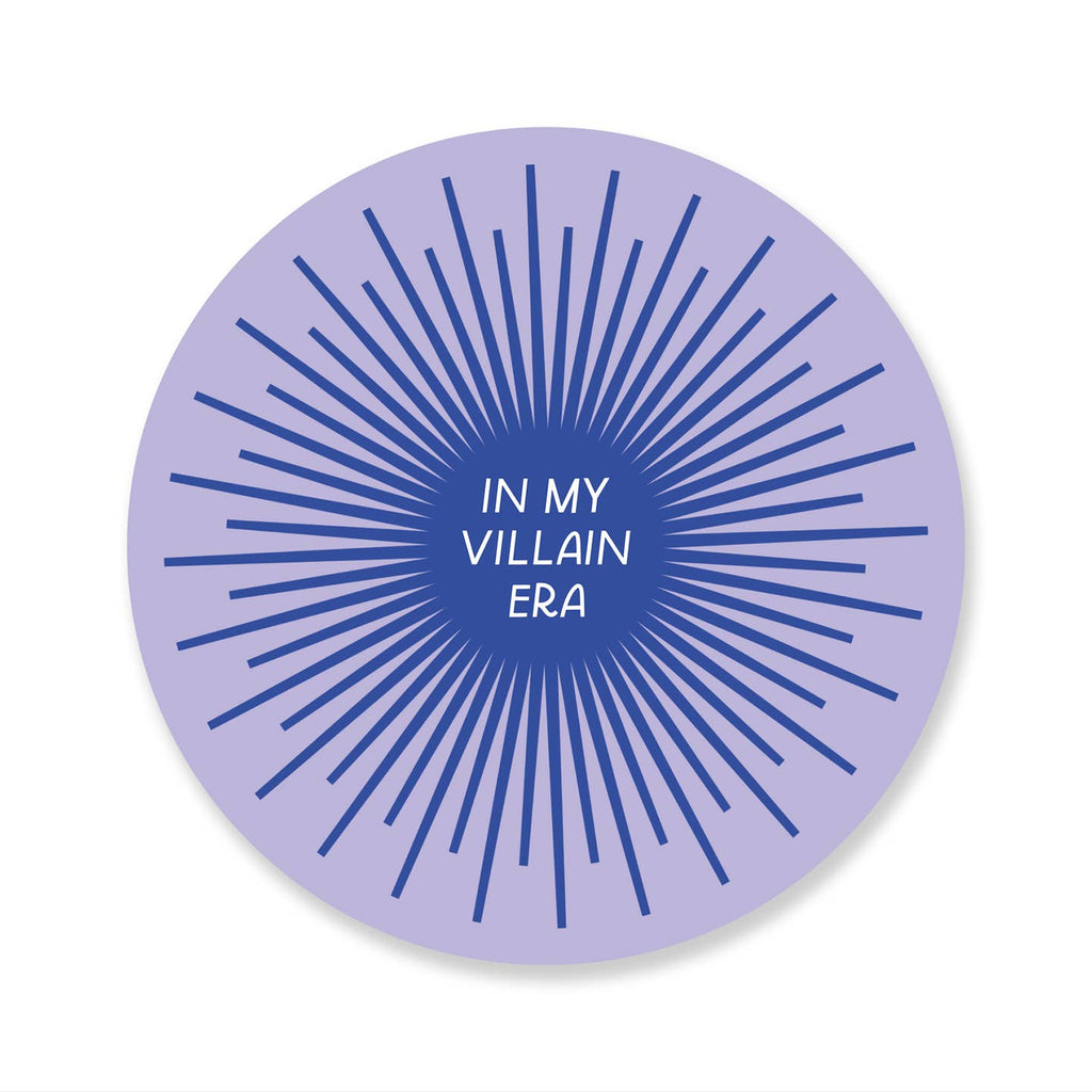 Decorative sticker with lilac background with blue center and blue rays coming from circle. White text says, "In my villain era". 