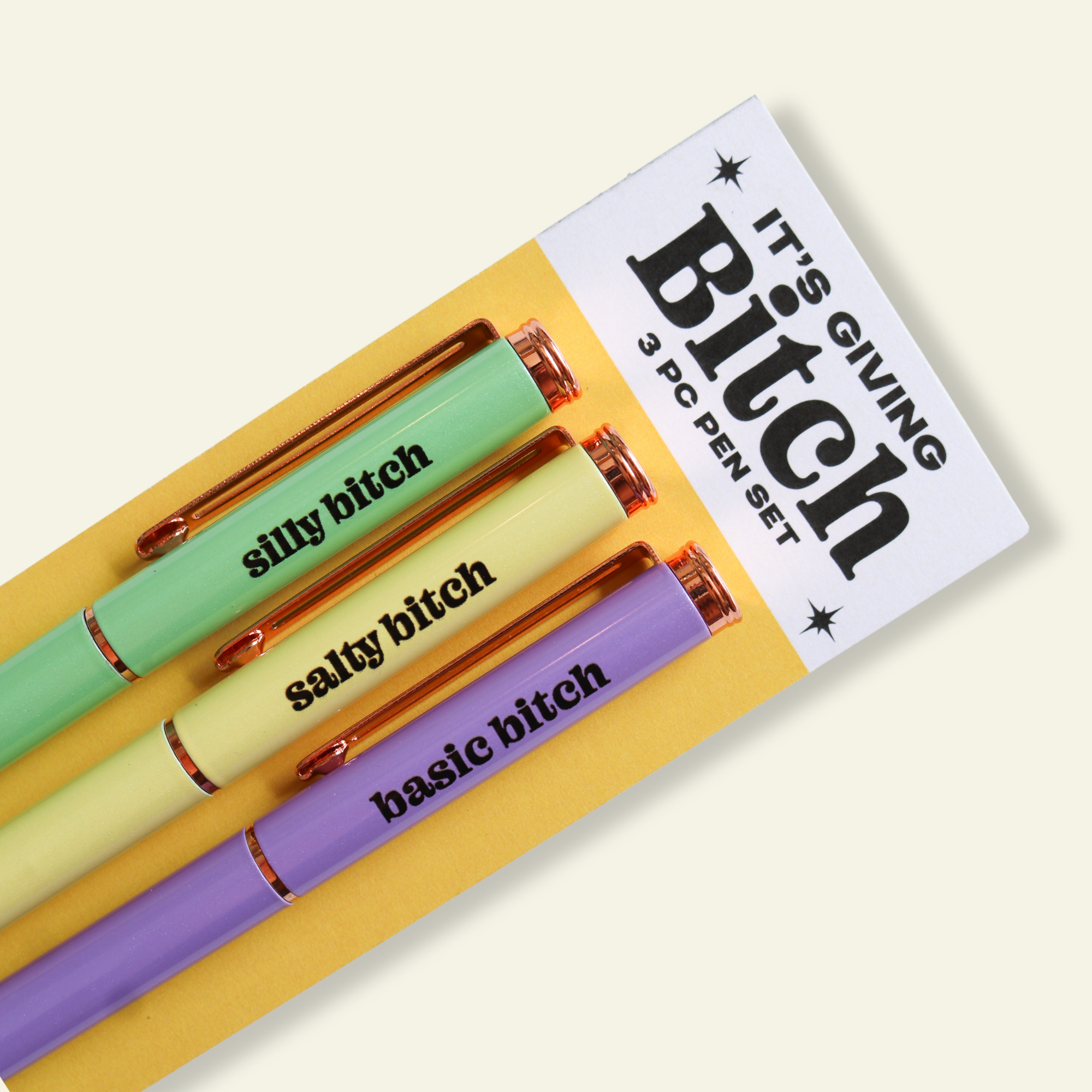 Set of pens with mint green, yellow and lilac with black text says, "silly bitch", "salty bitch", and "basic bitch". 