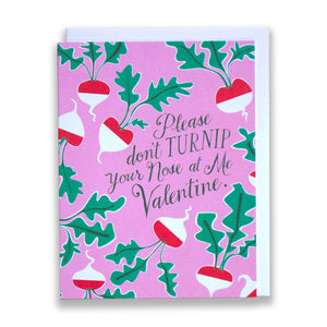 Turnip Nose Valentine Card