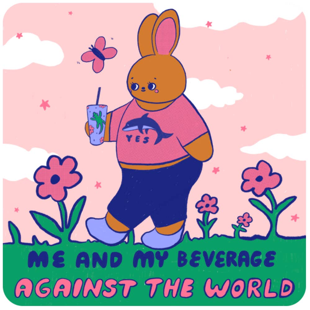 Decorative sticker with pink and green background and image of a brown bunny wearing a pink shirt with a dolphin on it and holding a beverage. Blue and pink text says, "Me and my beverage against the world". 