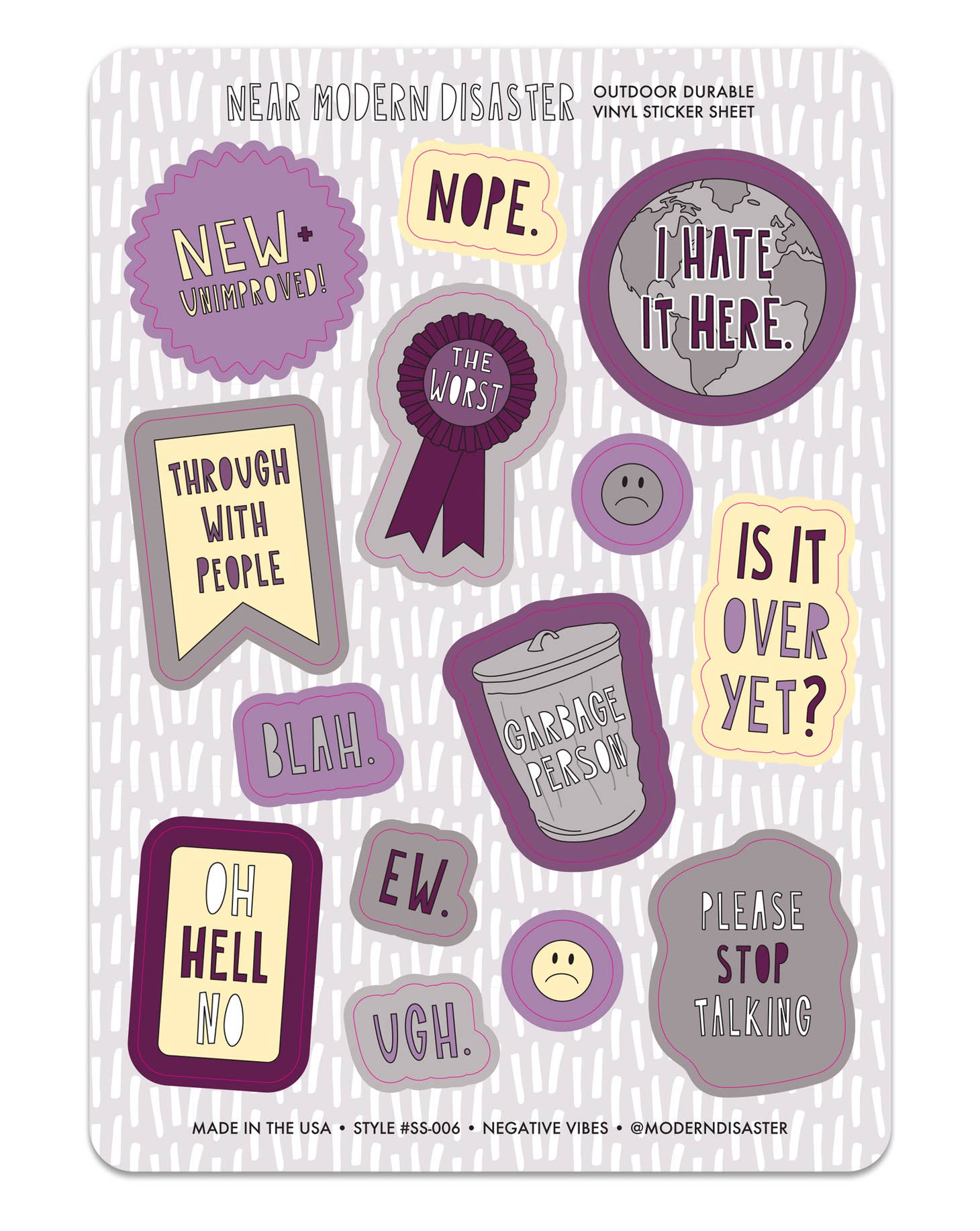 Lavender and white background with images of shapes with negative sayings in purple, cream, black and grey saying, “through with people, I hate it here, is it over yet?, nope, oh hell no”.    