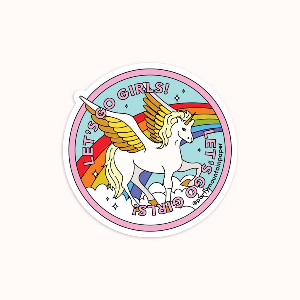 Decorative sticker with blue background with pink border and image of a white unicorn with yellow and gold wings and a rainbow behind it, standing on clouds. Pink text says, "Let's Go girls!". 