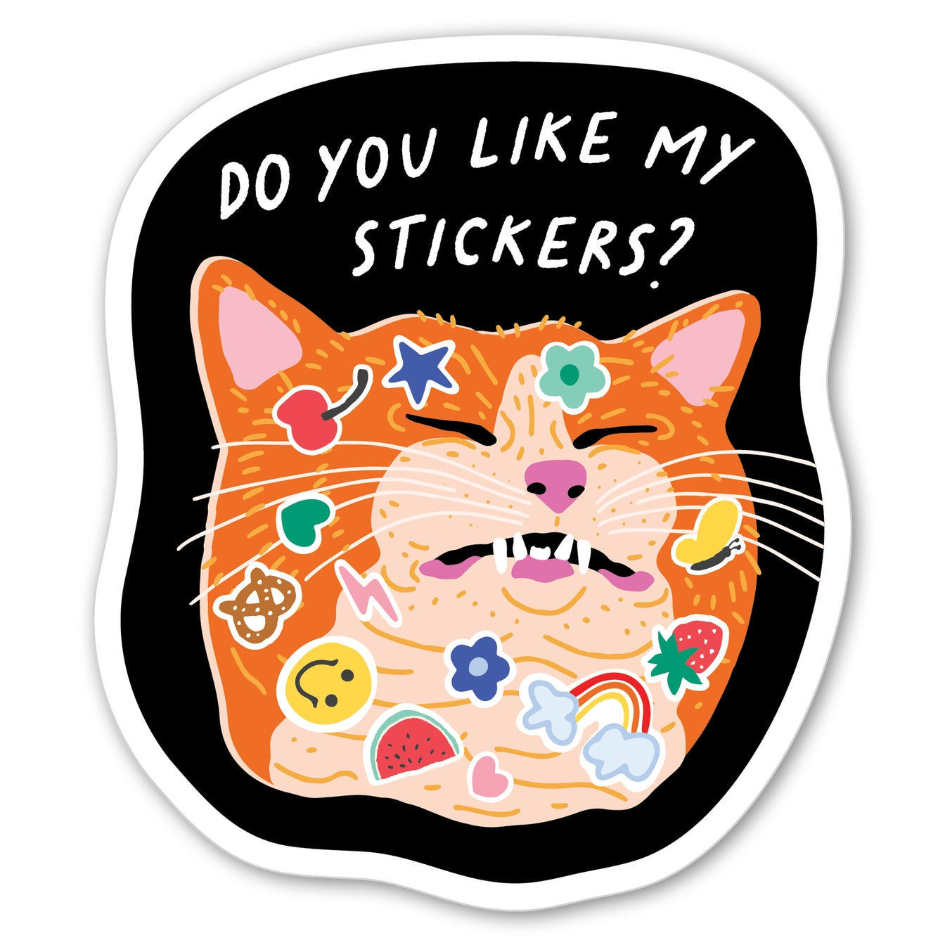 Image of sticker with black background and white border with white text says, "Do you like my stickers?" with image of an orange cat with stickers on its face.