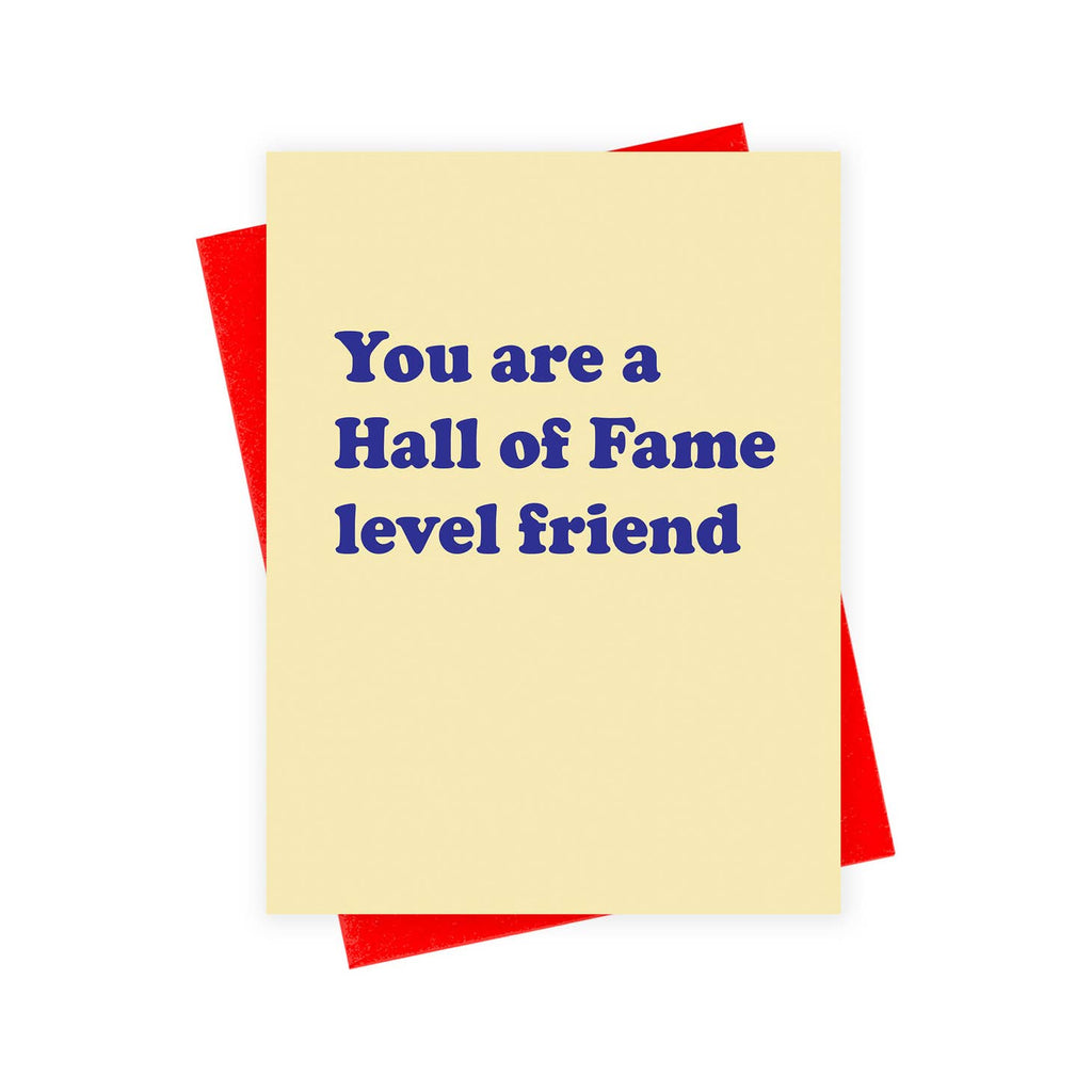 Yellow background with blue text says, "You are a hall of fame level friend". Red envelope included. 