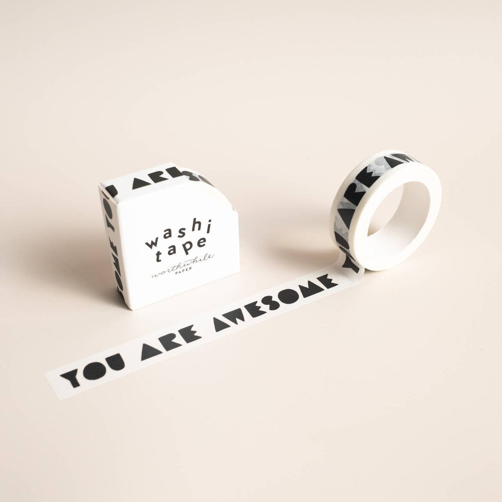 Image of roll of washi tape with white background and repeat black text says, "You are awesome". 