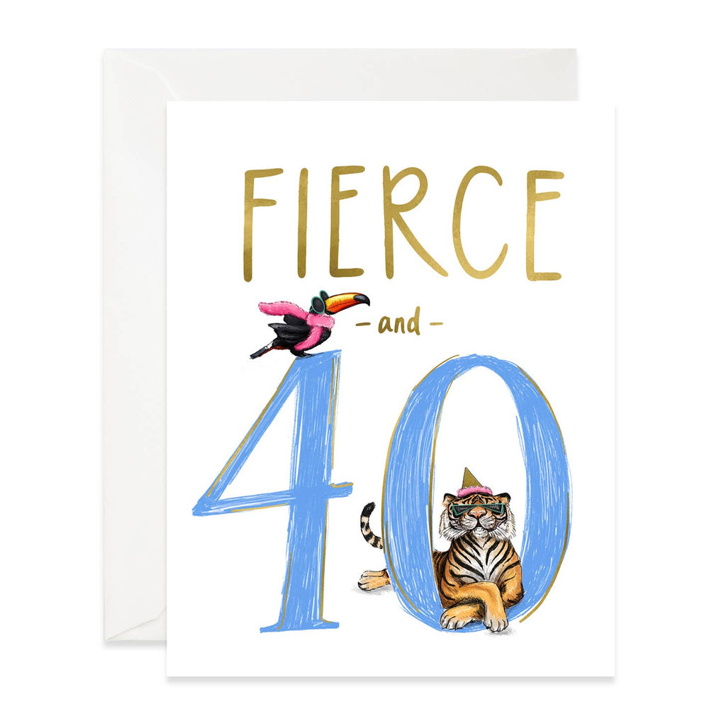 White background with image of toucan and a tiger in party hat with gold text says, "Fierce and 40". White envelope is included. 
