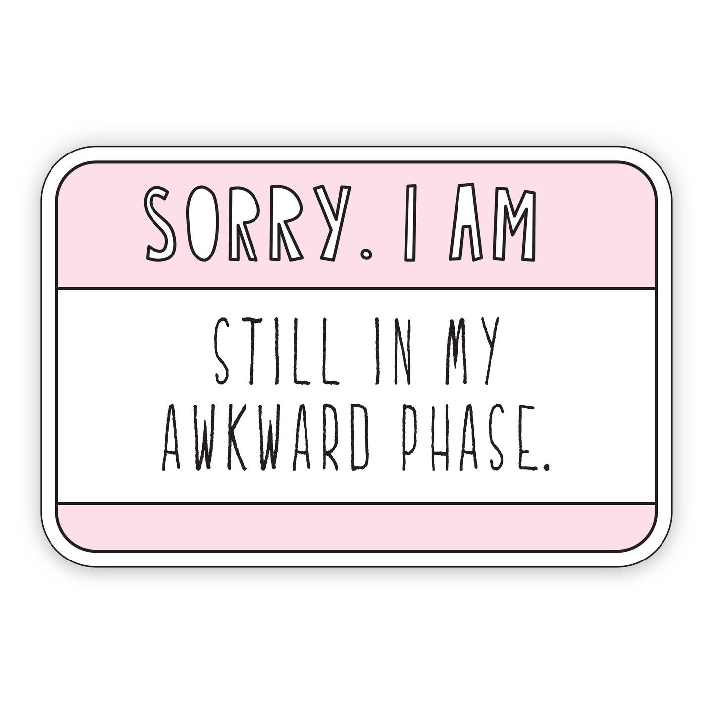 Sorry I'm Awkward Sticker