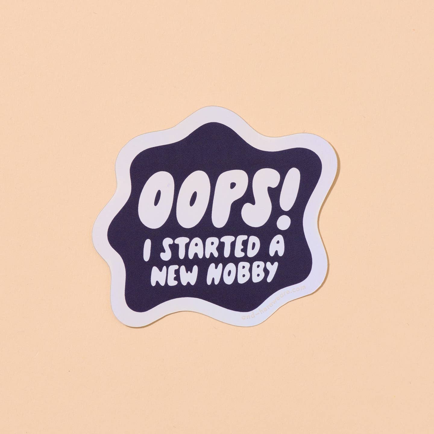Oops New Hobby Sticker