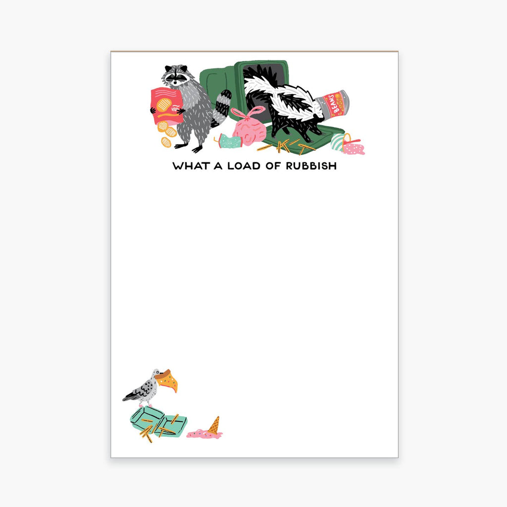Notepad with a white background with images of raccoon and a skunk eating out of an overturned trash can. Black text says, "What a load of rubbish" and image of a pigeon eating pizza, fries and ice cream in bottom left corner.