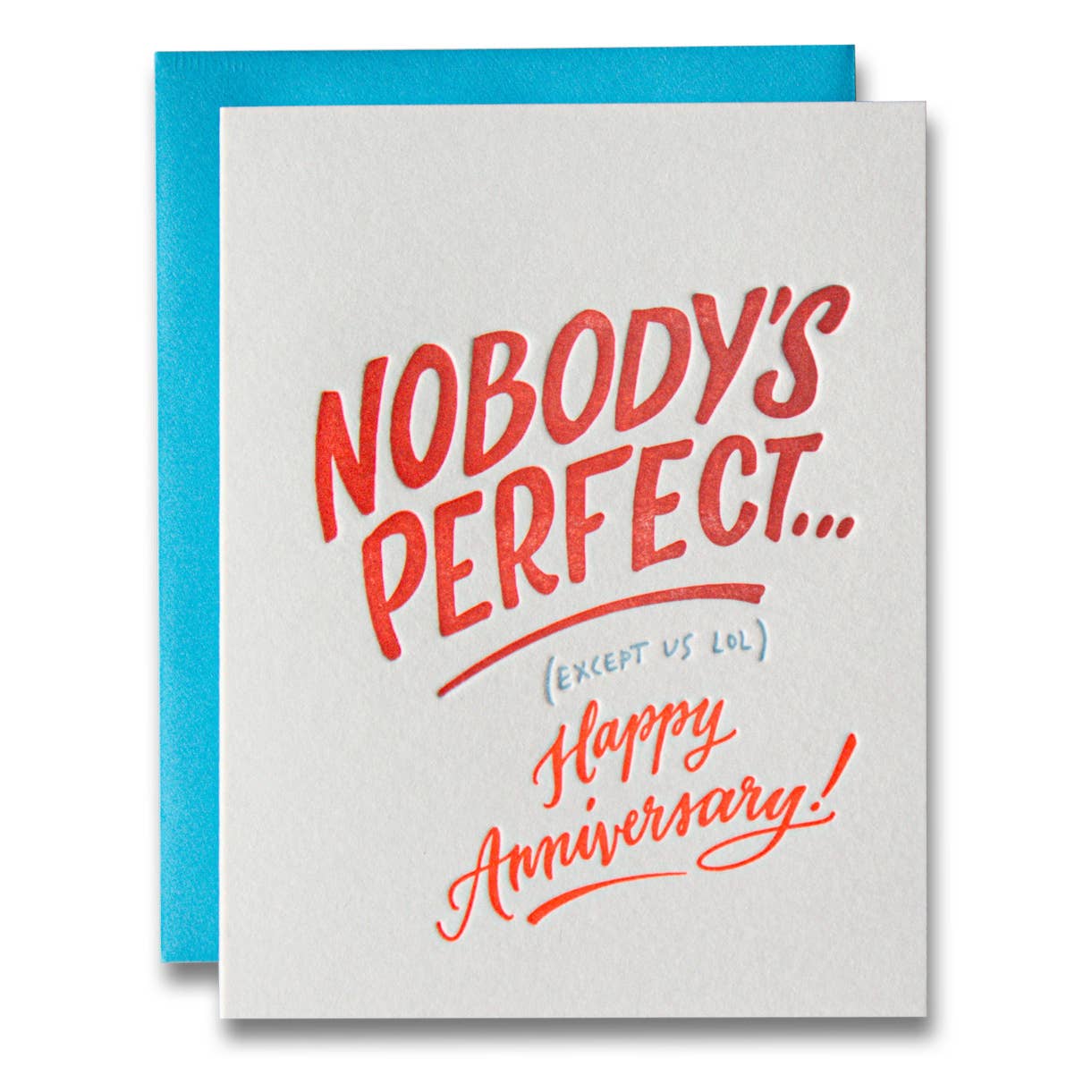 Nobody's Perfect Except Us Card