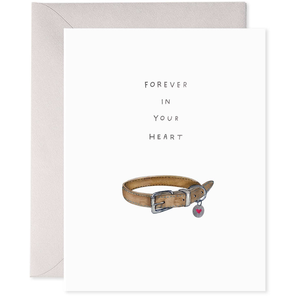 White background with image of a brown pet collar with a red heart tag. Black text says, “Forever in your heart”. Grey envelope included.