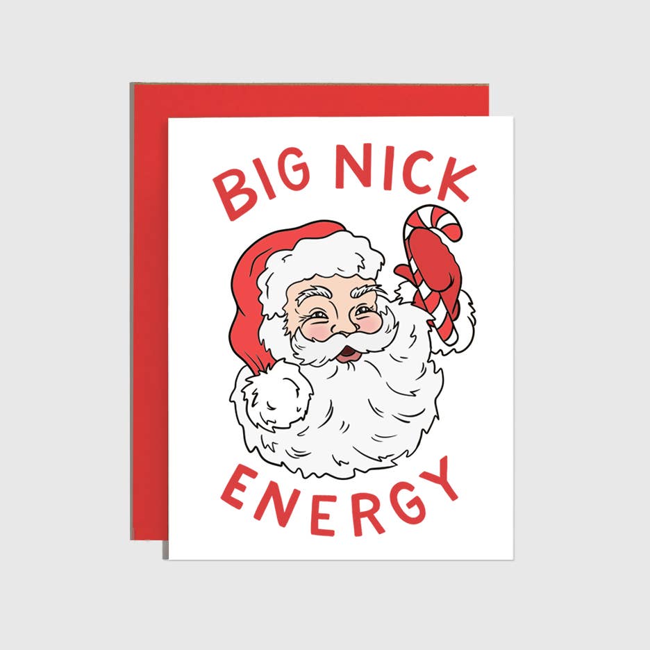 Greeting card with white background and image of Santa Claus holding a candy cane. Red text says, "Big Nick energy". Red envelope included.