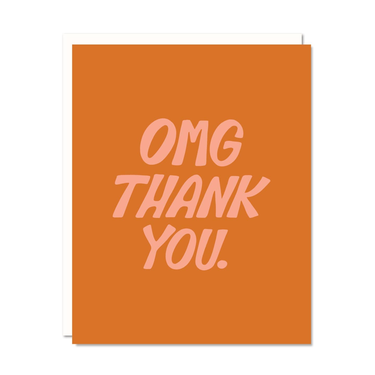 Greeting card with orange background and peach text says, "OMG Thank you.". Envelope included.