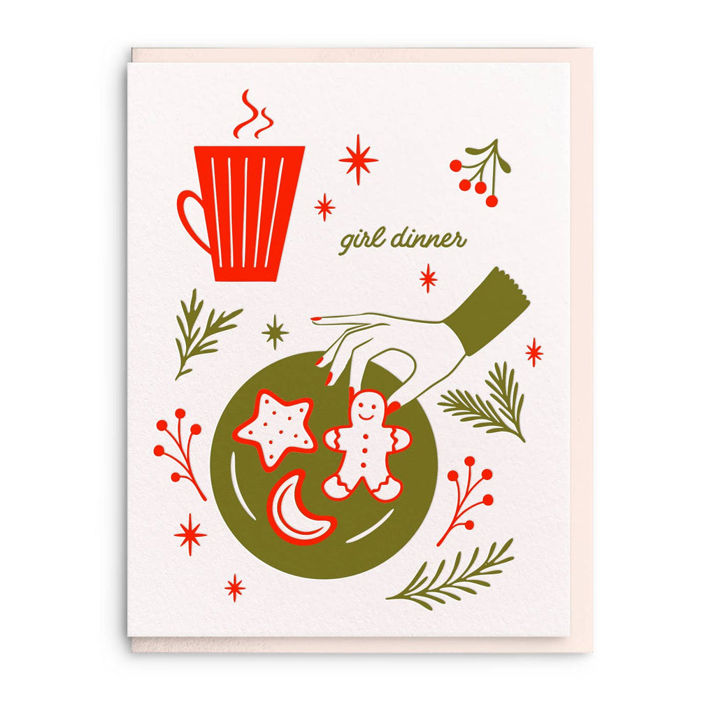 Greeting card with white background and image of a hot beverage and a plate of holiday cookies in green and red. Green text says, "Girl dinner". Envelope included.