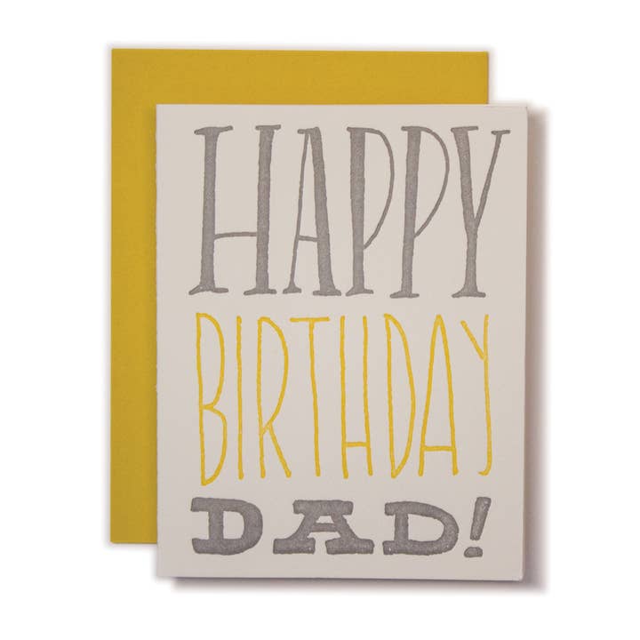 Greeting card with white background and grey text says, "Happy", yellow text says, "Birthday" and grey text says,"Dad!". Yellow envelope is included. 