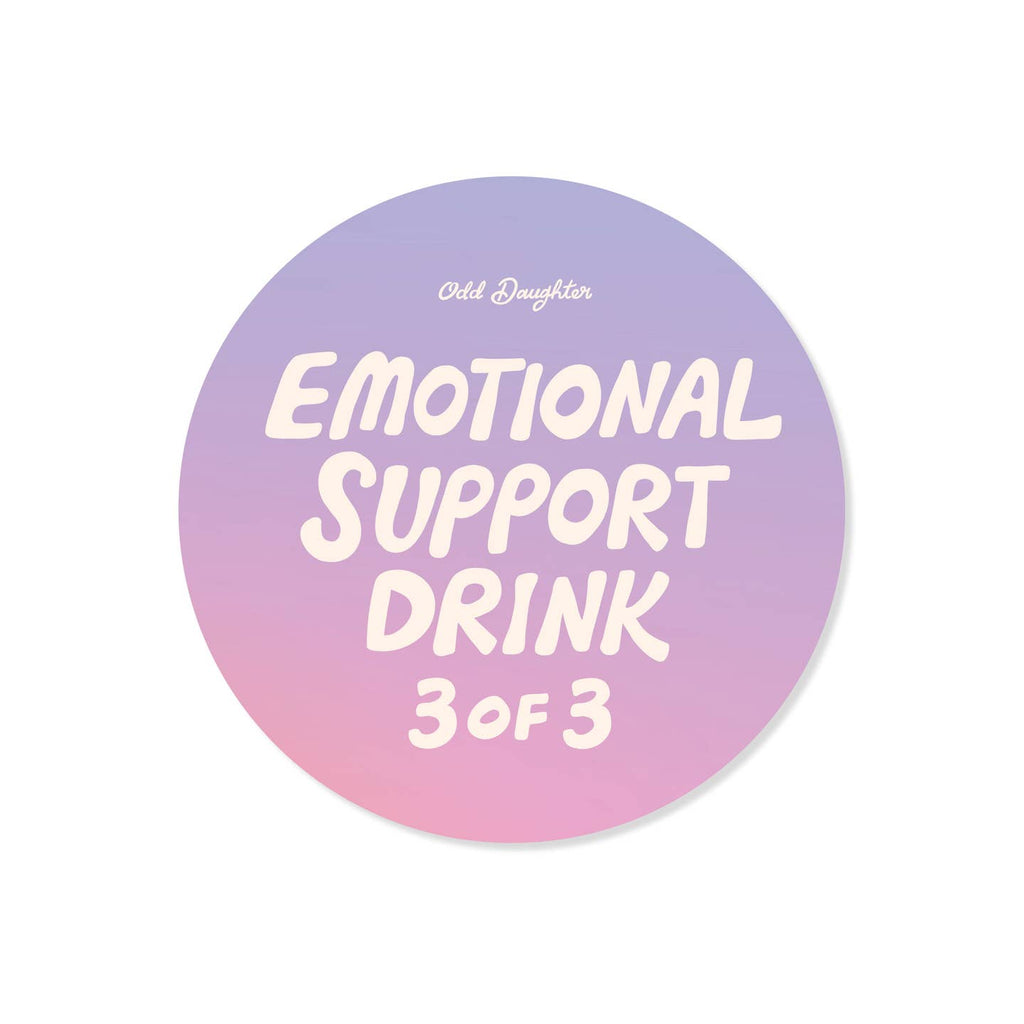 Decorative sticker with lavender and pink background and cream text says, "Emotional support drink 3 of 3". 