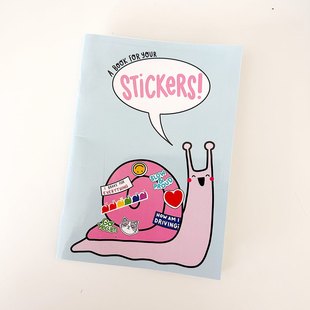 Image of sticker book with pale blue background and image of pink snail with word bubble with pink text says, "Stickers" and black text says "A book for your" above the bubble. 
