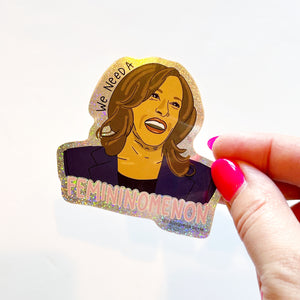 Kamala Femininomenon Glitter Sticker