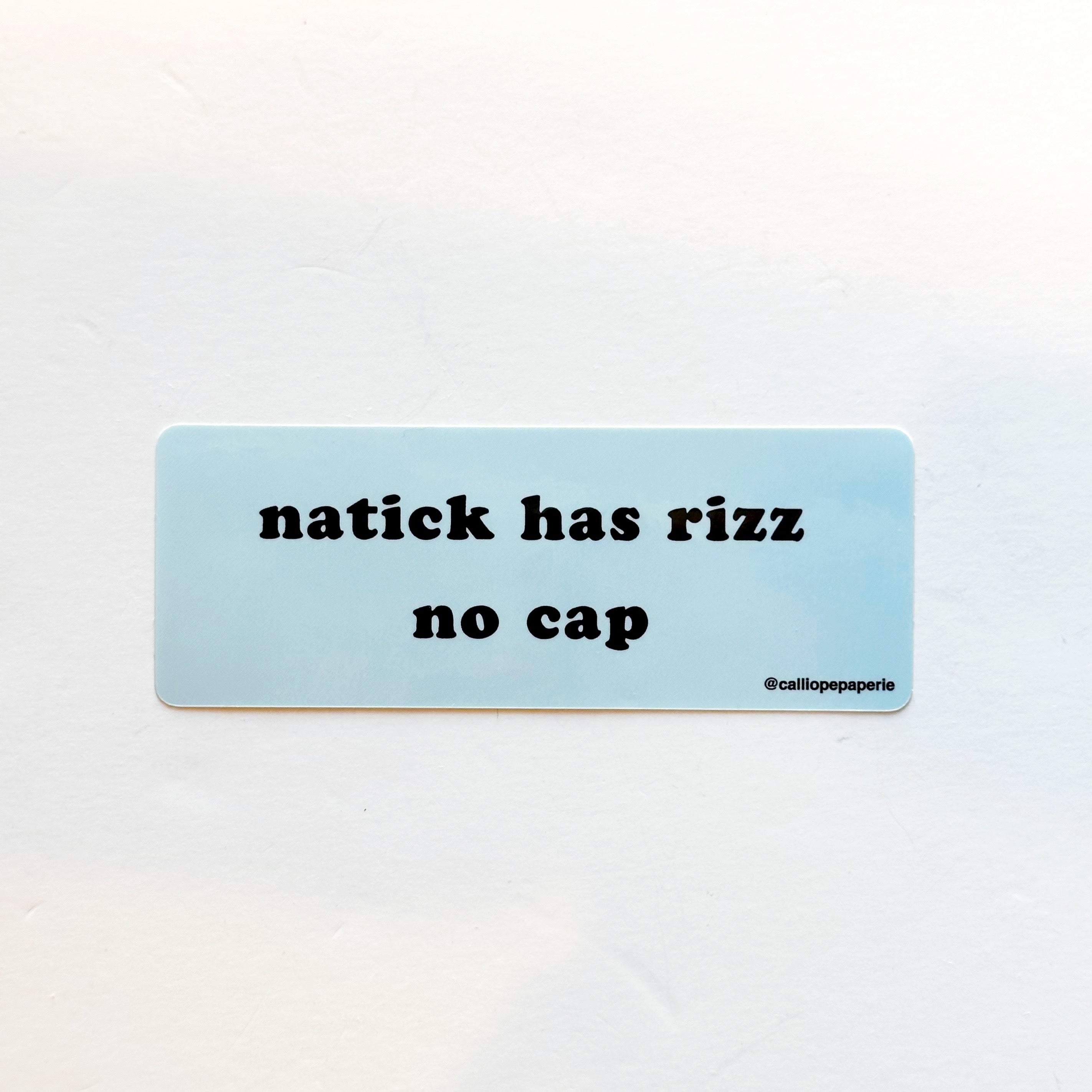 Natick Has Rizz Sticker