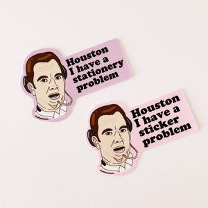 Houston, We Have a Problem Sticker