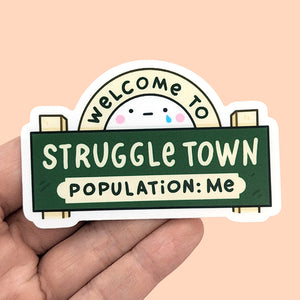 Struggletown Sticker