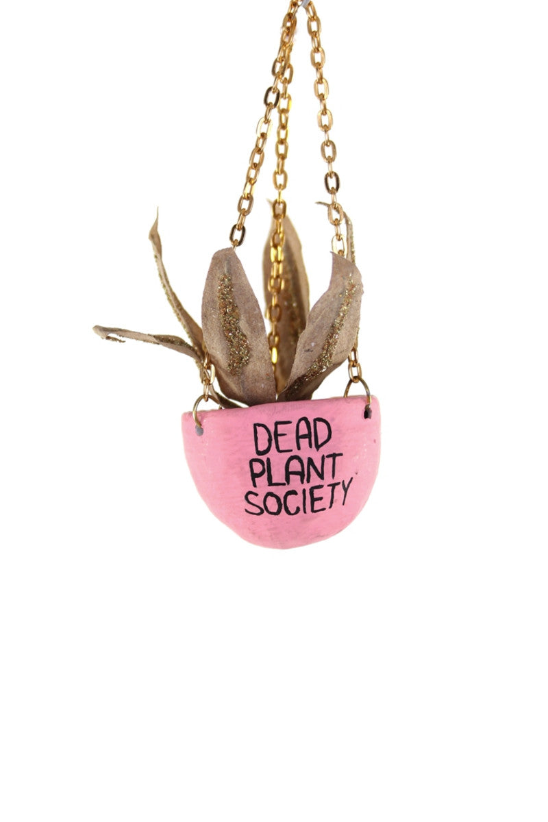 Dead Plant Society Ornament