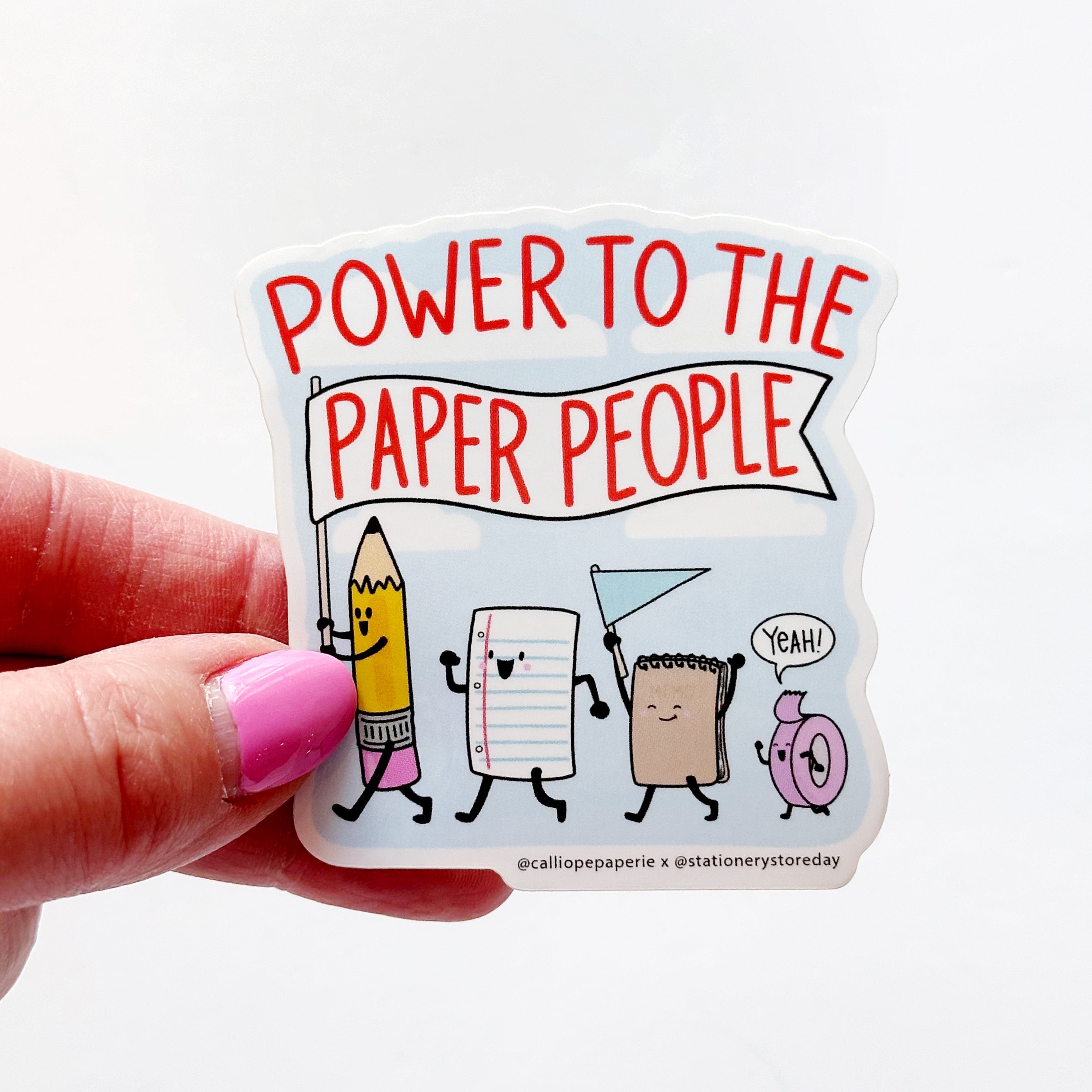 Power to the Paper People Sticker