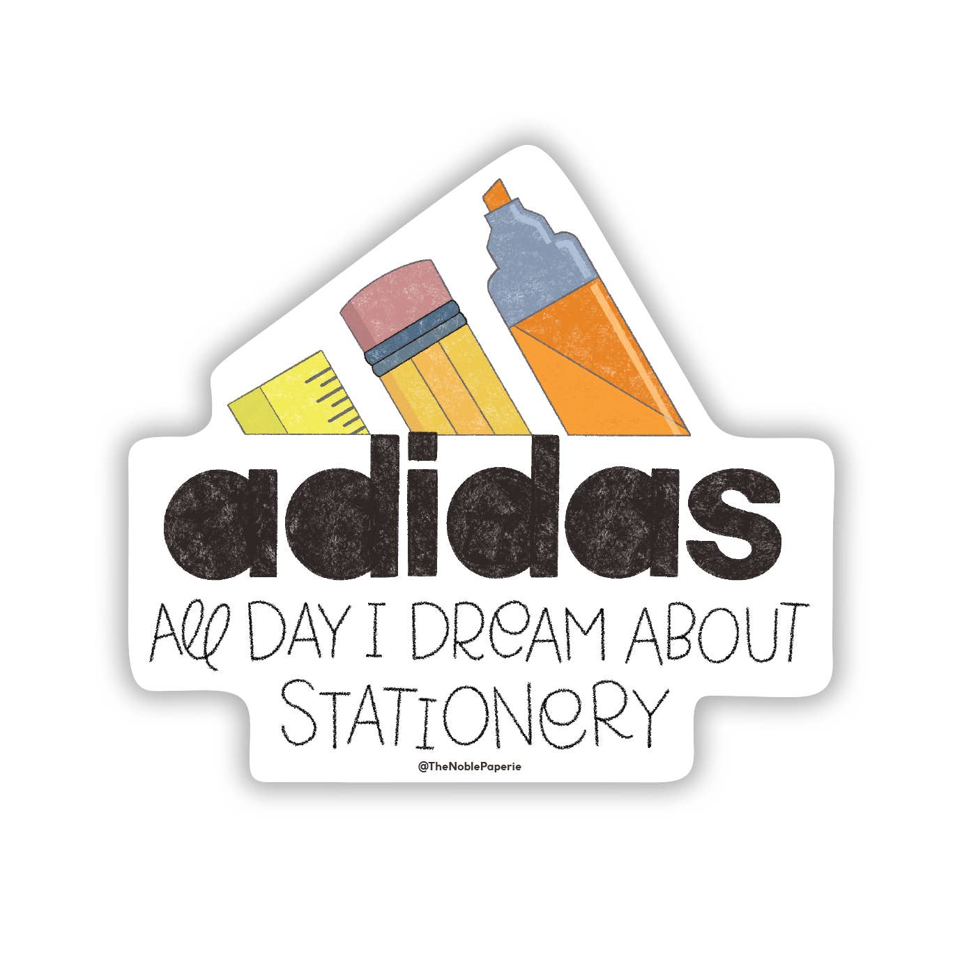 Decorative sticker with images of ruler, pencil and marker and black text says, "ADIDAS, All day I dream about stationery". 