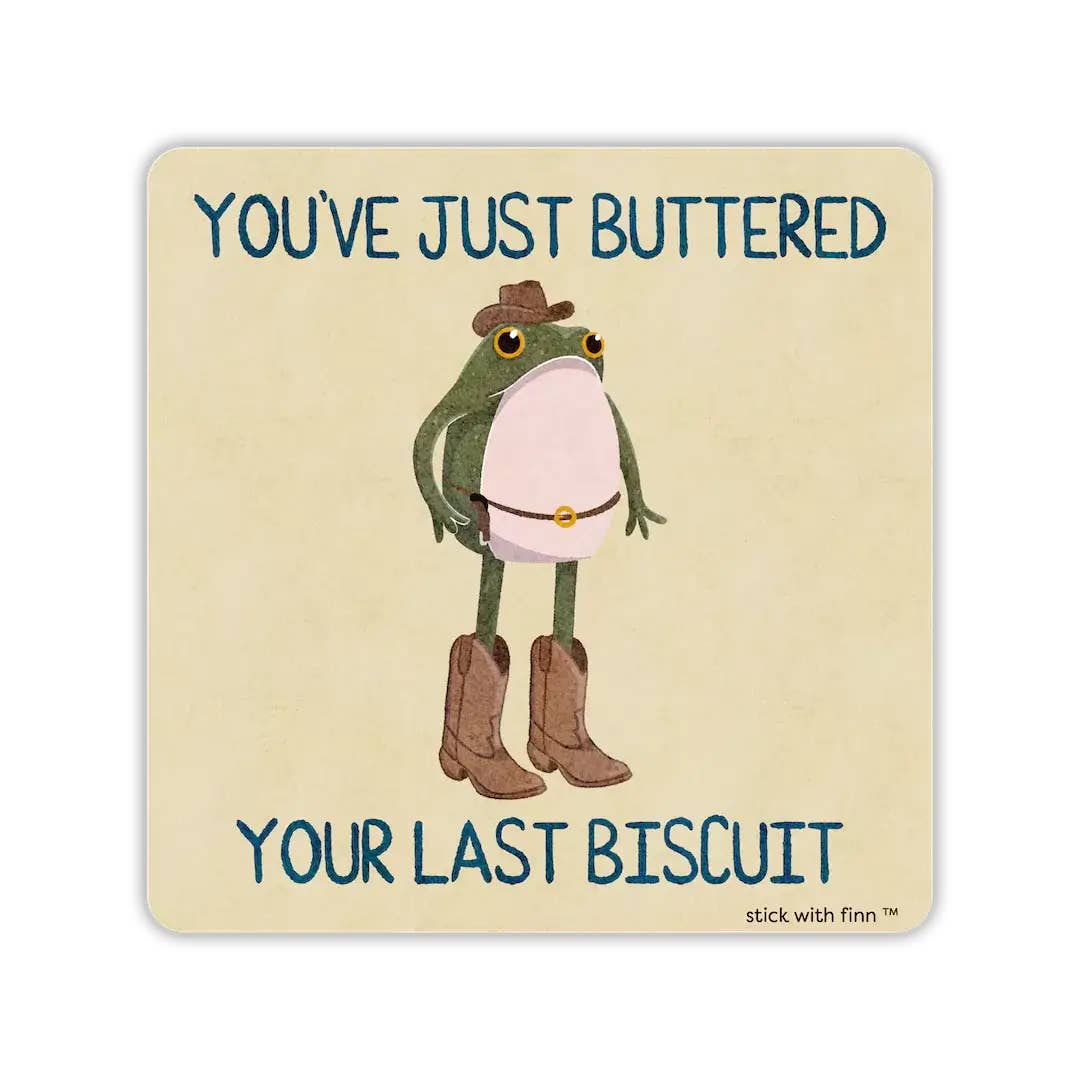 Buttered Your Last Biscuit Froggy Sticker