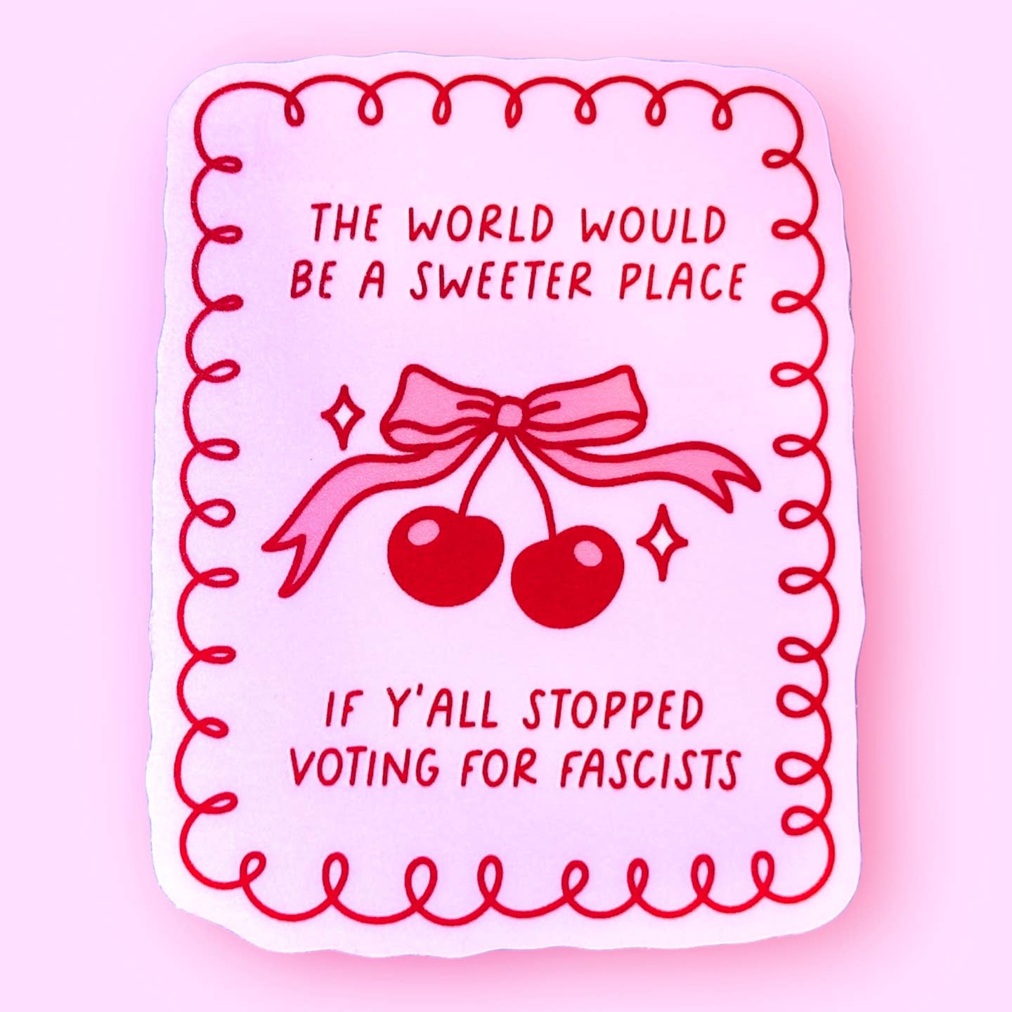 World Would Be Sweeter Sticker