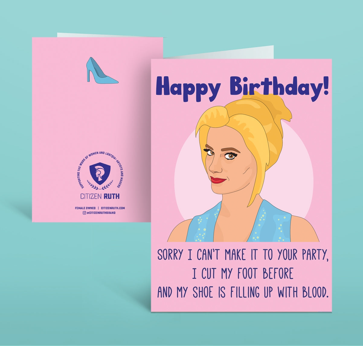 Greeting card with pink background and image of Romy with blue text says, "Happy Birthday! Sorry I can't make it to your party, I cut my foot before and my shoe is filling up with blood." envelope included.