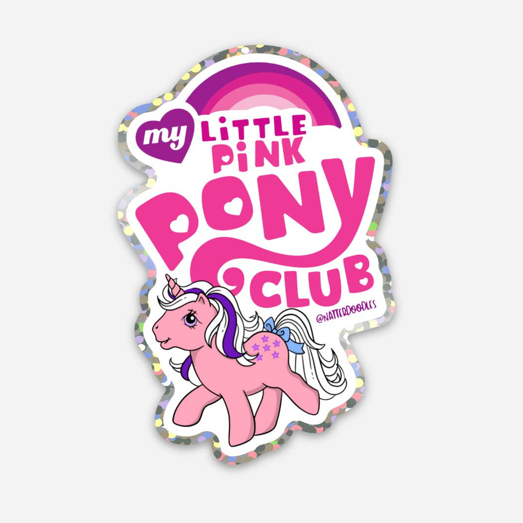 Decorative sticker with image of little pink piny and pink text says, "My little pink pony club". 