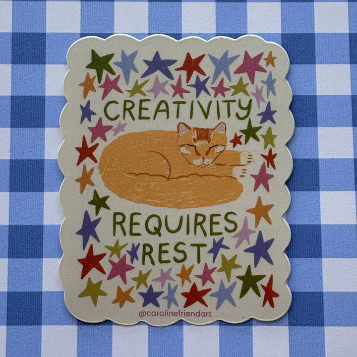 Creativity Requires Rest Sticker – Calliope Paperie