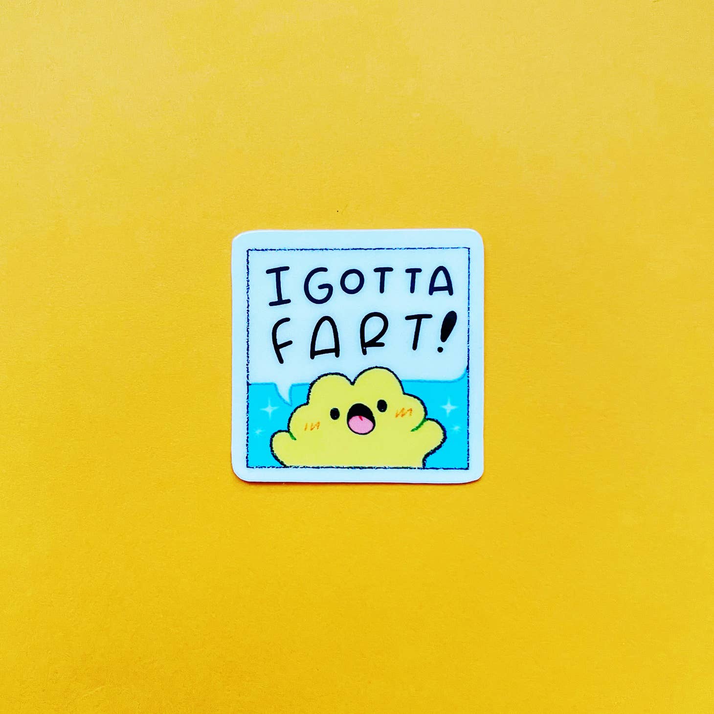 Light blue background with a green frog. Black text says, “I gotta fart!”.