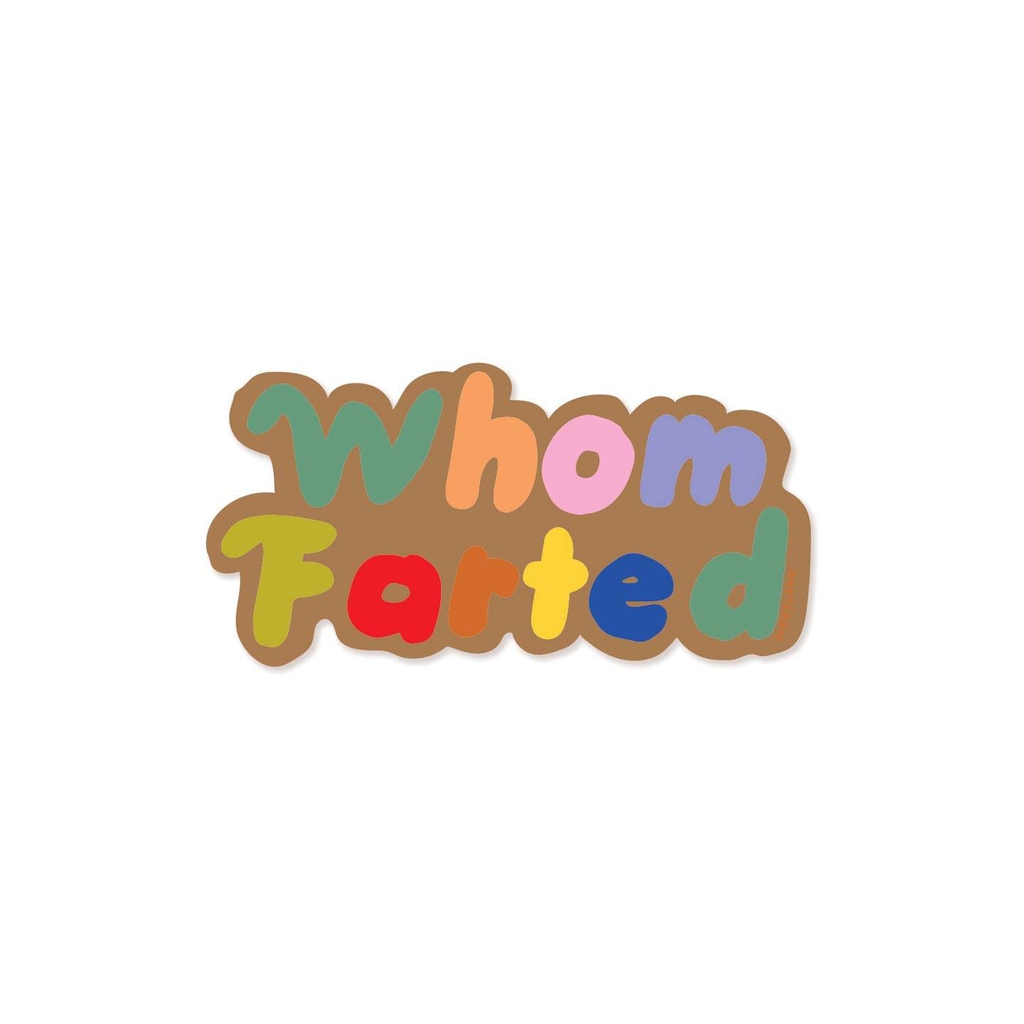 Whom Farted Sticker