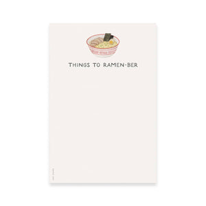 Things To Ramen-ber Notepad