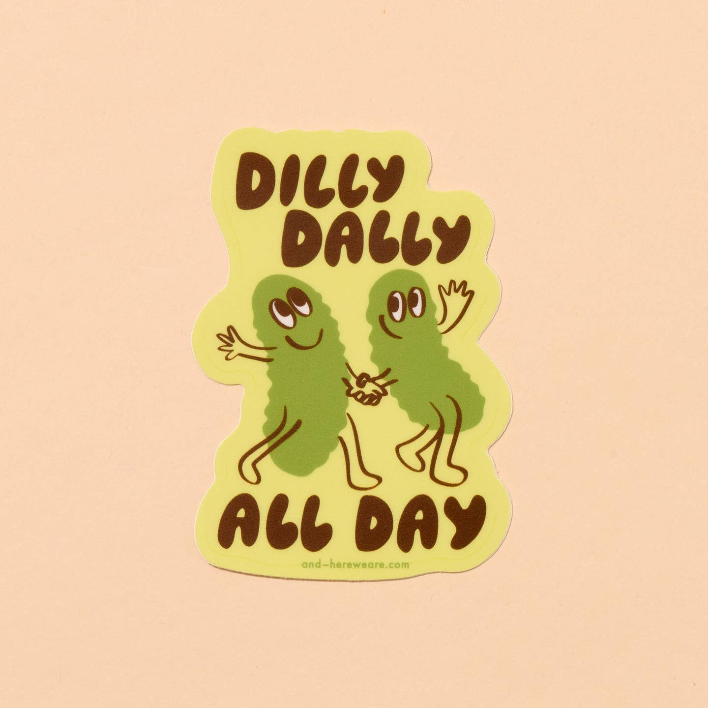 Dilly Dally Pickles Sticker