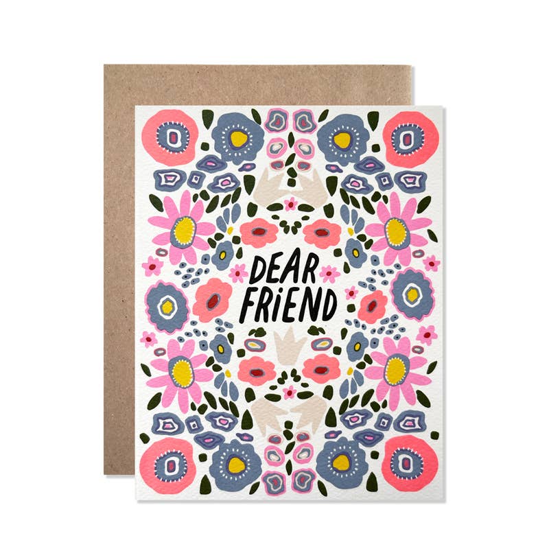 Greeting card with ivory background with images of flowers in pink, grey, yellow, black and blue with black text in center says, "Dear Friend". Kraft envelope included. 