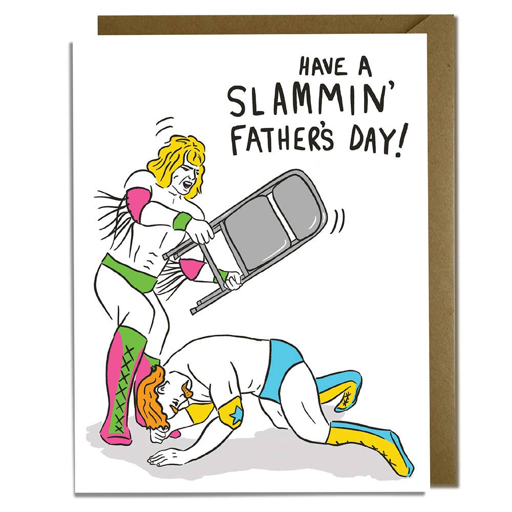 Greeting card with white background and images of two wrestlers with one holding a folding chair with black text says, "Have a slamming' Father's Day!". Kraft envelope included. 
