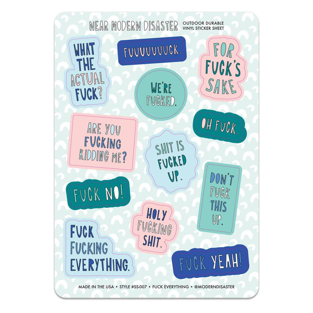 Pale green with white dots background with images in different shapes in blue, pink, green, white and aqua that have text saying, “What the actual fuck?, For fuck’s sake, We’re fucked, Don’t fuck this up., fuck yeah, fuck no, fuck fucking everything.”