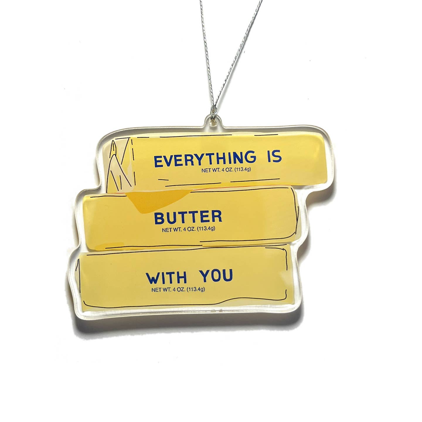 Everything Is Butter Ornament