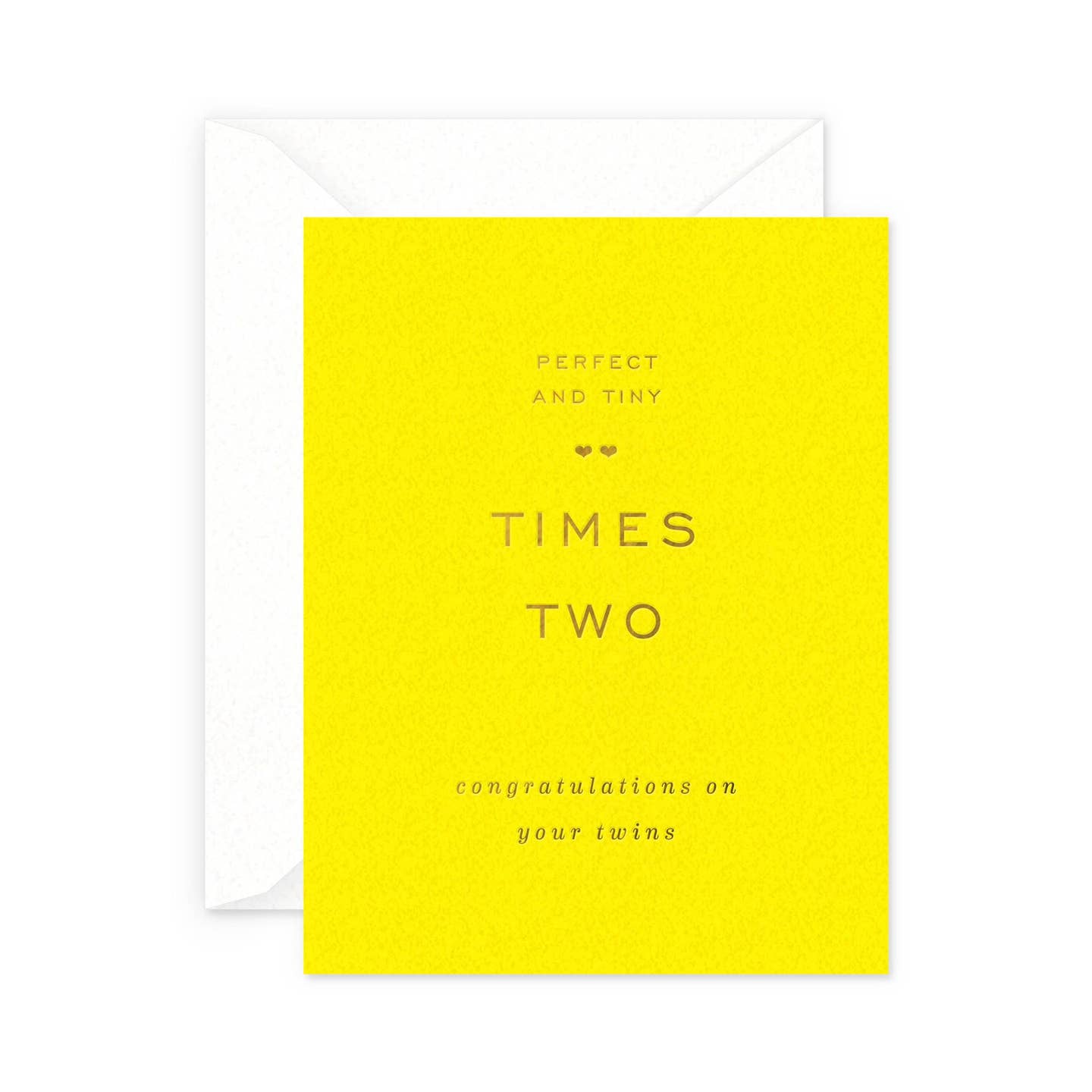 Greeting card with yellow background and gold foil text says, "Perfect and tiny times two, congratulations on your twins". White envelope included. 