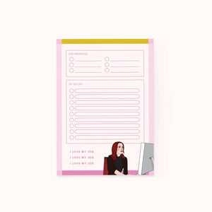 White background with yellow and pink border and pink lines and circles for check marks with "top priorities" and "to-do list". Pink text says, "I love my job, I love my job, I love my job". 