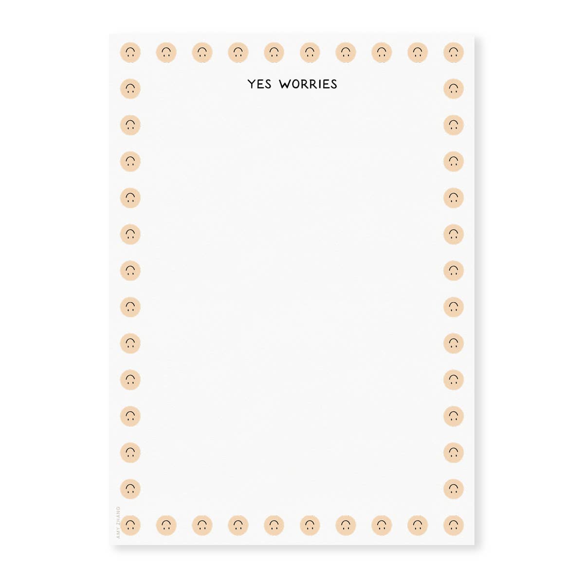 Image of notepad page with white background and images of upside down smiley faces on border and black text at top says, "Yes worries".