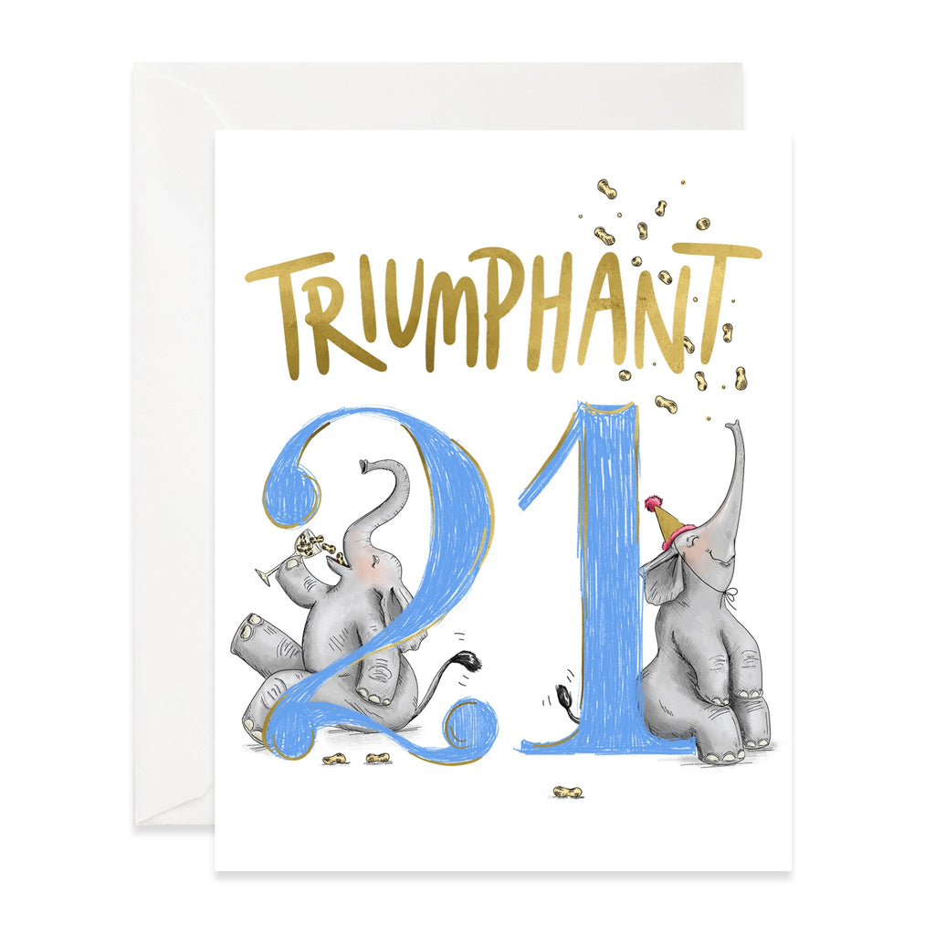 While background with large blue "21" and image of two elephants drinking a cocktail and peanuts wearing party hat. Gold foil text says, "Triumphant". White envelope included.