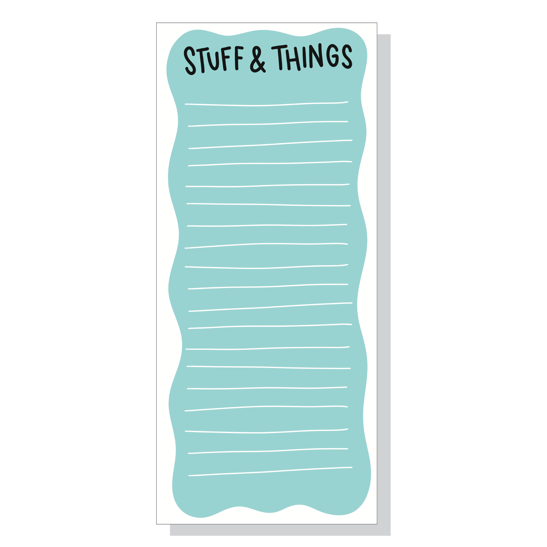 Image of notepad with aqua background with wavy edges and white border and white lines with black text says, "Stuff & things". 