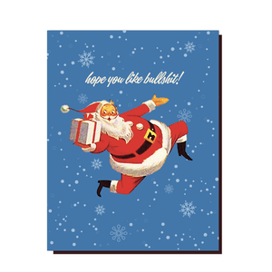 Blue card with white snowflakes in background and white text saying, "Hope You Like Bullshit!"  Image of Santa Claus floating in the air holding a wrapped present.  An envelope is included.