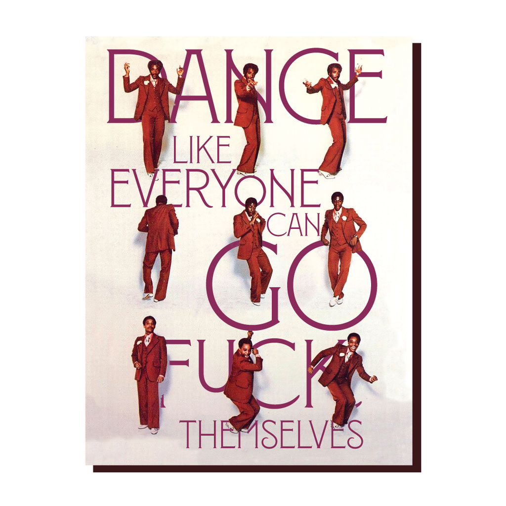 Ivory card with red text saying, "Dance Like Everyone Can Go Fuck Themselves".  Images of a man in a red suit doing various dance poses.  A brown envelope is included.